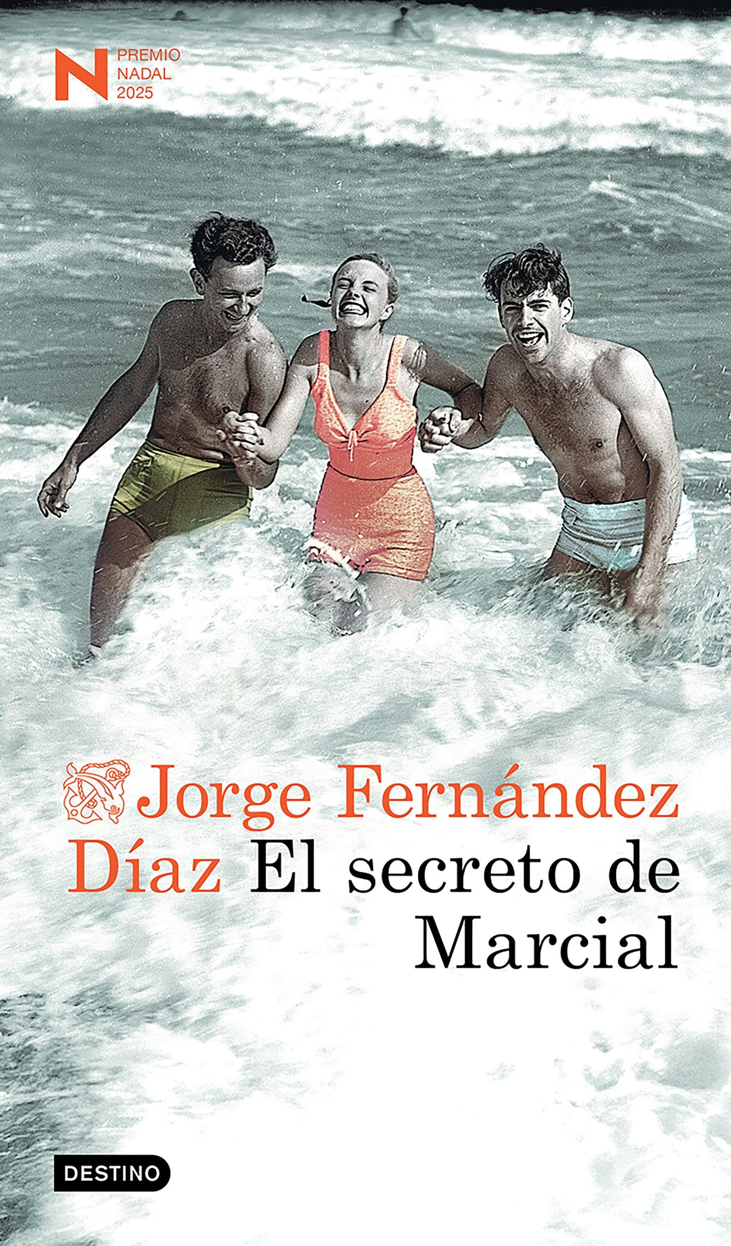 Book cover image for El secreto de Marcial. Premio Nadal 2025 (Novela) / Marcial’s Secret. 2025 Nadal Prize (A Novel) ISBN: 9786073929363
