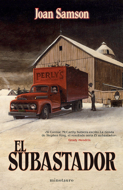 Cover image for El subastador (Novela de terror) / The Auctioneer (A Horror Novel), isbn: 9786073930246