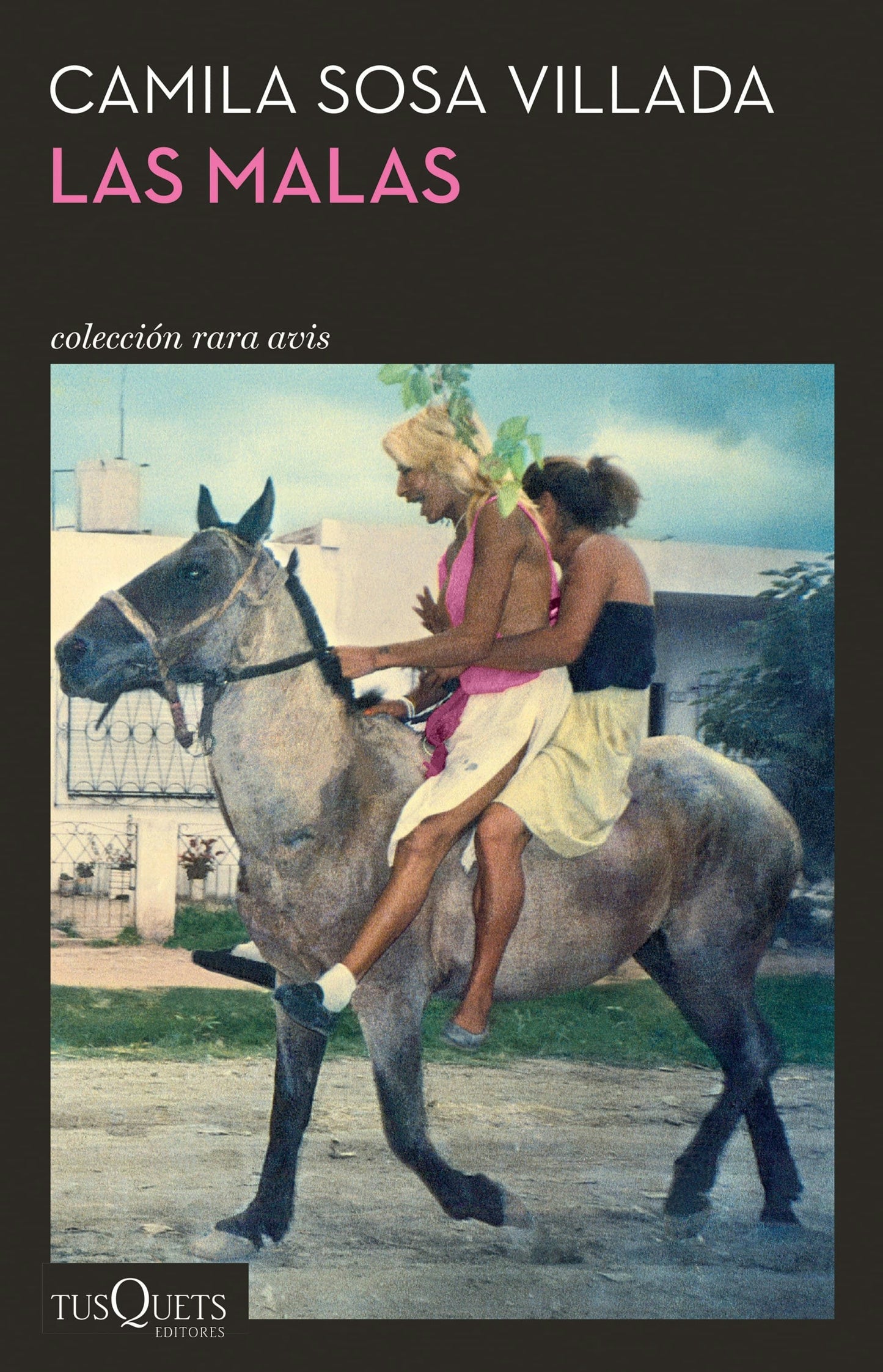 Book cover image for Las malas (Novela) / Bad Girls (A Novel) ISBN: 9786073931038