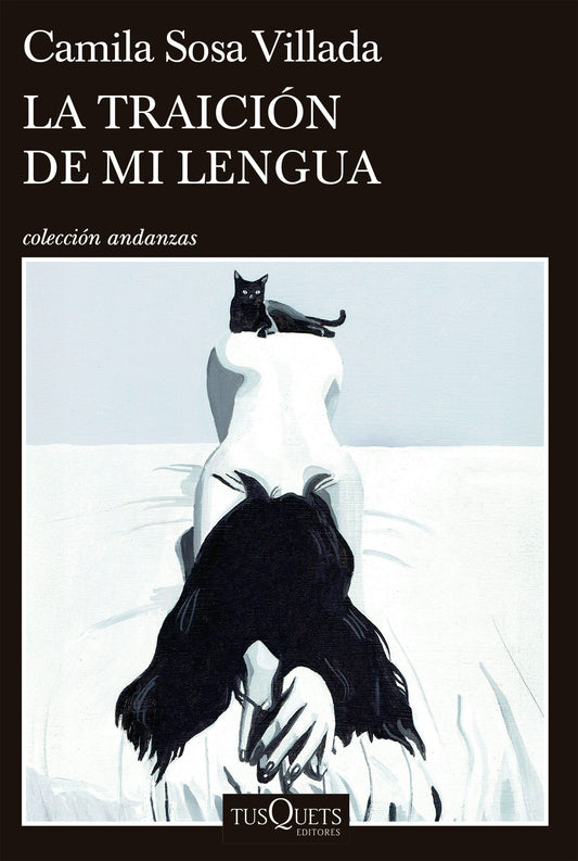 La traición de mi lengua (Prosa poética) / When My Tongue Betrays Me (Prose Poetry)