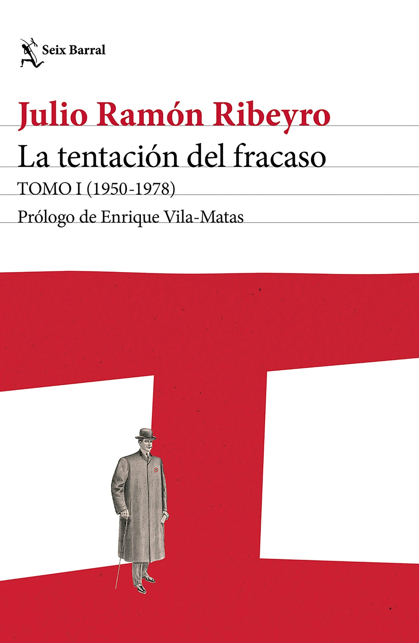 Book cover image for La tentación del fracaso Tomo I (1950 - 1978) (Diario personal) / The Temptation of Failure: Volume I (A Personal Diary) ISBN: 9786073933124