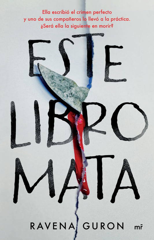Este libro mata: Ella escribió el crimen perfecto y uno de sus compañeros lo llevó a la práctica… / This Book Kills