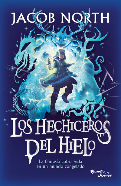 Cover image for Los hechiceros del hielo: La fantasía cobra vida en un mundo congelado / Ice Apprentices (Aprendices 1), isbn: 9786073934527