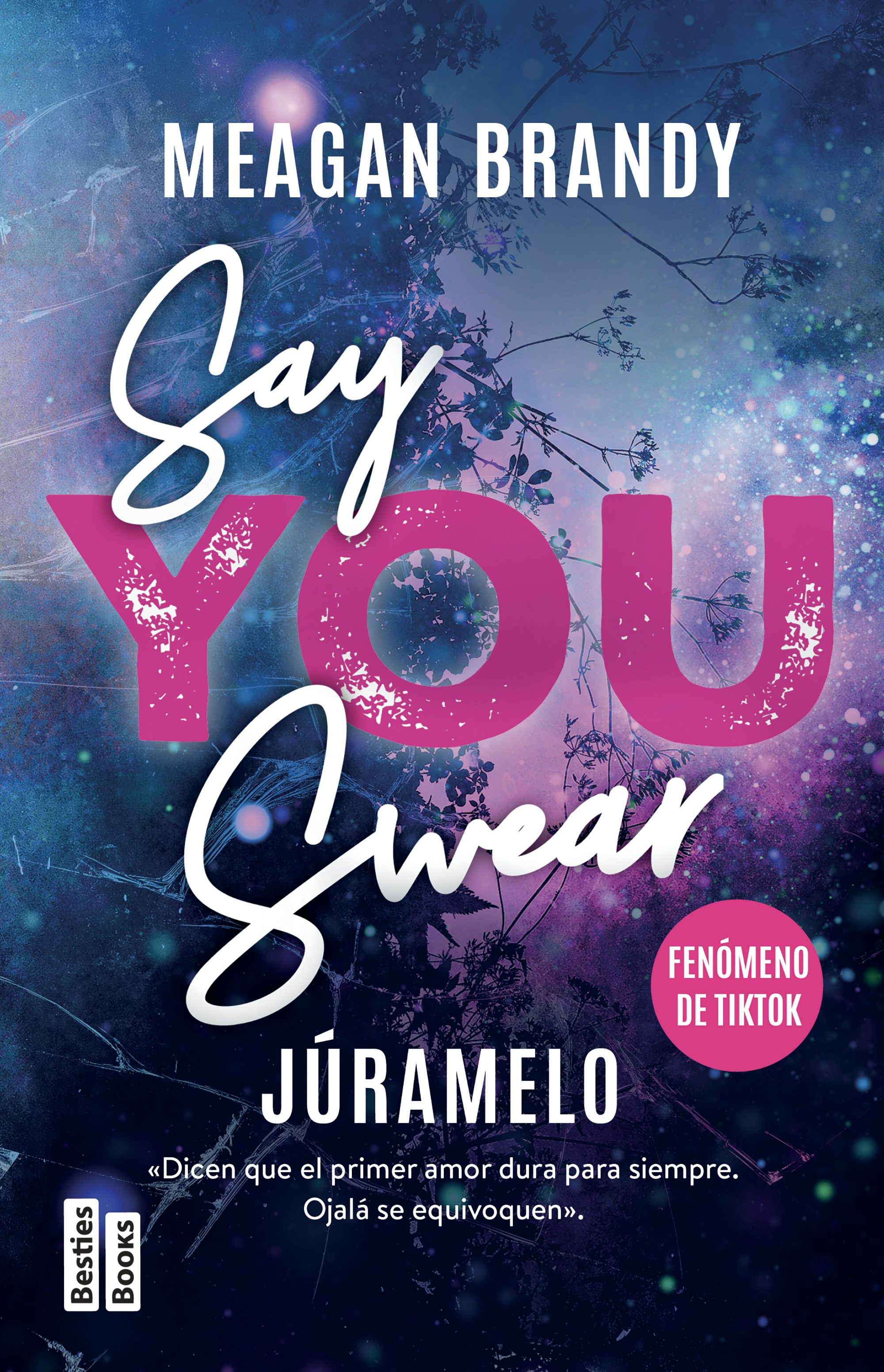 Book cover image for Júramelo / Say You Swear ISBN: 9786073935029