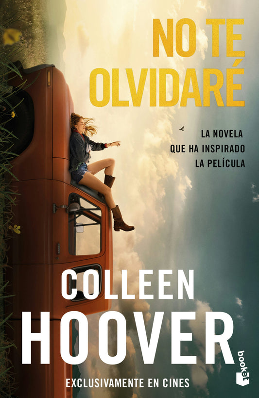 No te olvidaré: La novela que ha inspirado la película / Reminders of Him: Movie Tie-In