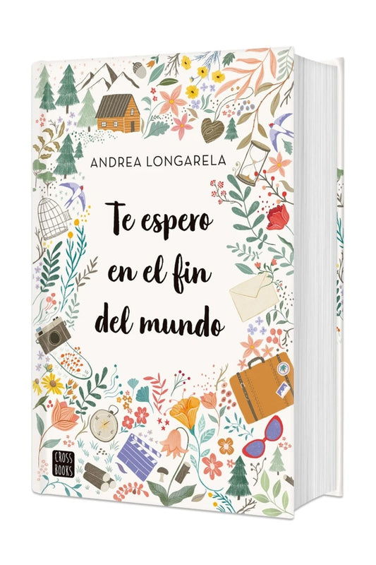Te espero en el fin del mundo. Edición Tapa Dura / I’ll Wait for You at the End of the World
