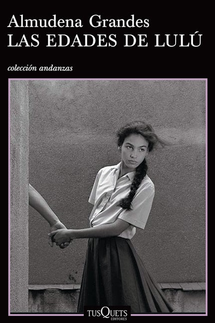 Book cover image for Las edades de Lulú ISBN: 9786074217056