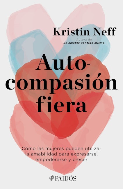 Book cover image for Autocompasión fiera ISBN: 9786075694054