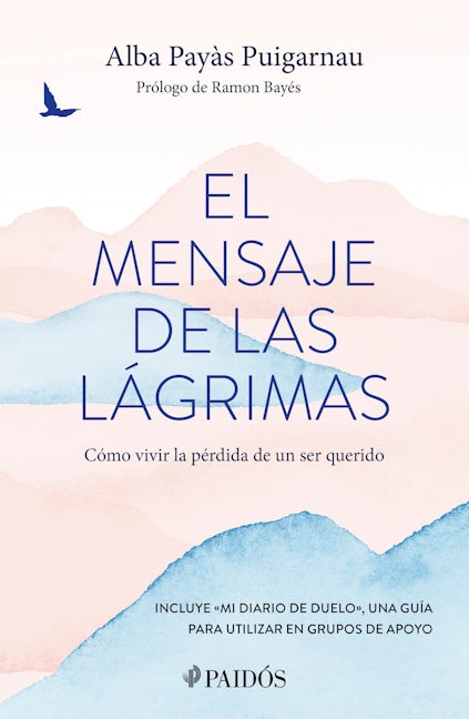 Book cover image for El mensaje de las lágrimas: Cómo vivir la pérdida de un ser querido / The Message of Tears: How to Live with the Loss of a Loved One ISBN: 9786075696003