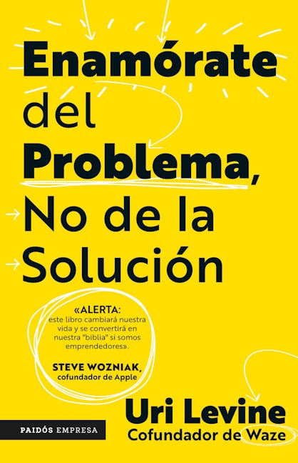 Book cover image for Enamórate del problema no de la solución / Fall in Love with the Problem, Not the Solution: A Handbook for Entrepreneurs ISBN: 9786075696362