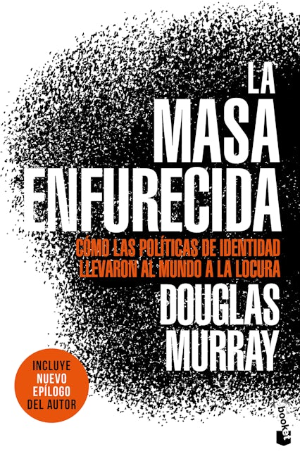 Book cover image for La masa enfurecida / The Madness of Crowds: Gender, Race and Identity ISBN: 9786075697031