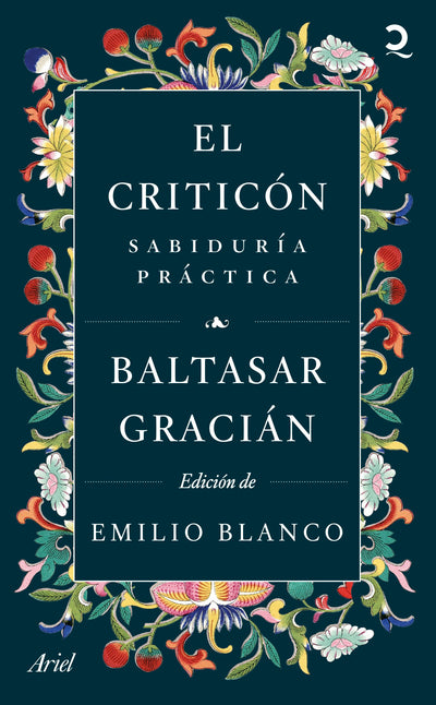 Cover image for El Criticón: sabiduría práctica (Novela) / The Critic: Practical Wisdom (A Novel), isbn: 9786075697970