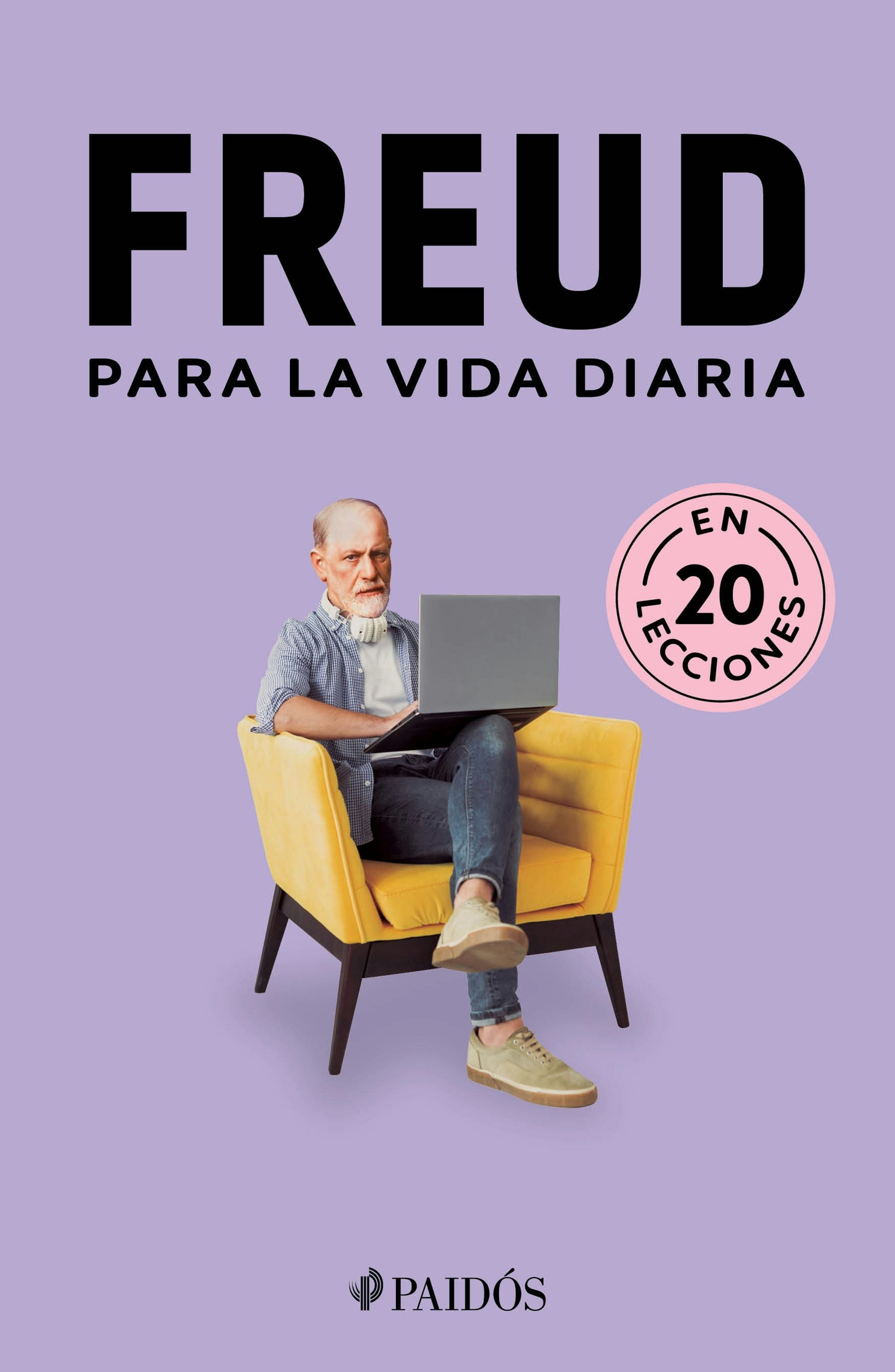 Book cover image for Freud para la vida diaria / Freud for Everyday Life ISBN: 9786075698106
