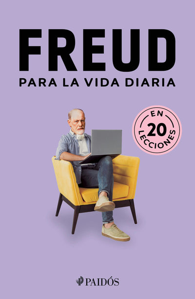 Cover image for Freud para la vida diaria / Freud for Everyday Life, isbn: 9786075698106