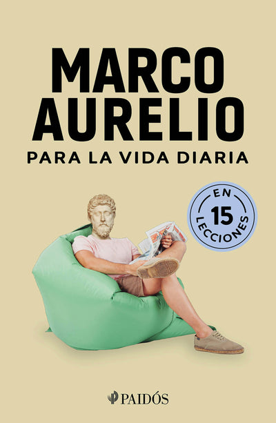 Cover image for Marco Aurelio para la vida diaria / Marcus Aurelius for Daily Life, isbn: 9786075698748