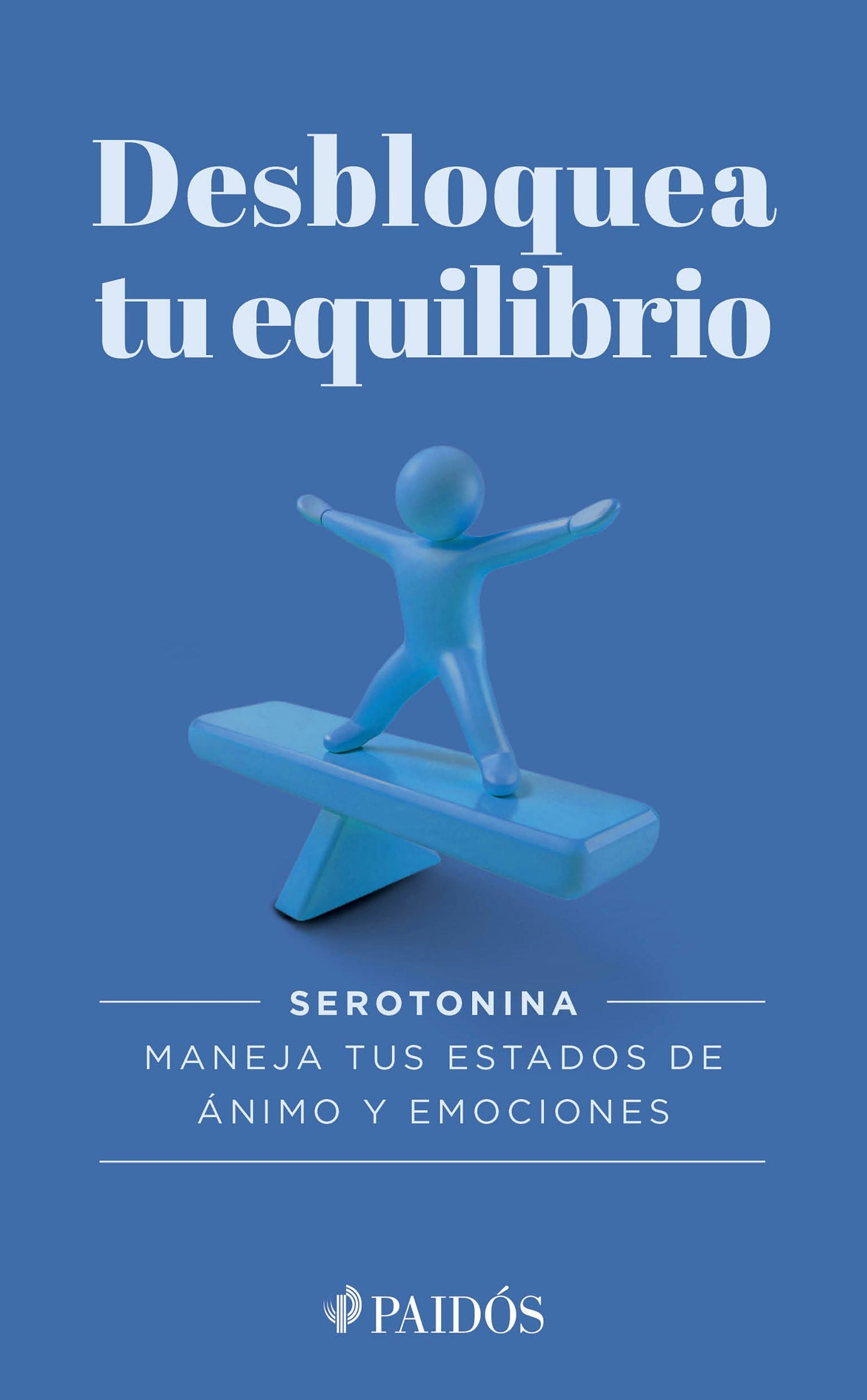 Book cover image for Desbloquea tu equilibrio / Unlock Your Balance ISBN: 9786075699417