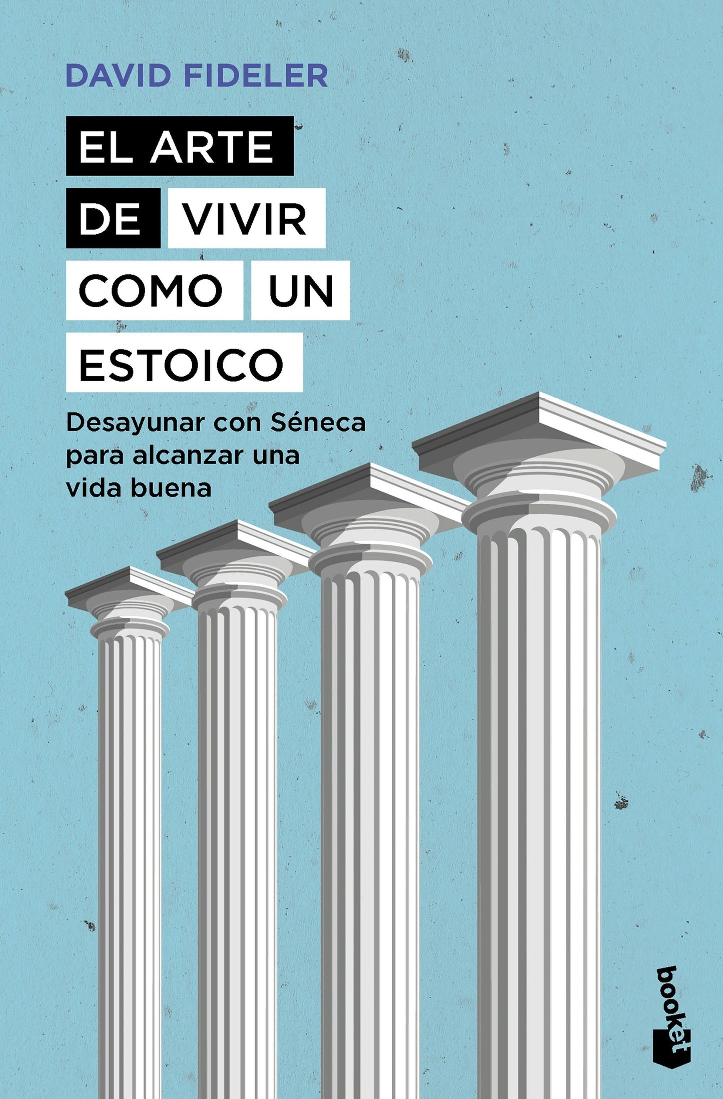 Book cover image for El arte de vivir como un estoico: Desayunar con Séneca para alcanzar una vida buena / Breakfast with Seneca ISBN: 9786075699592
