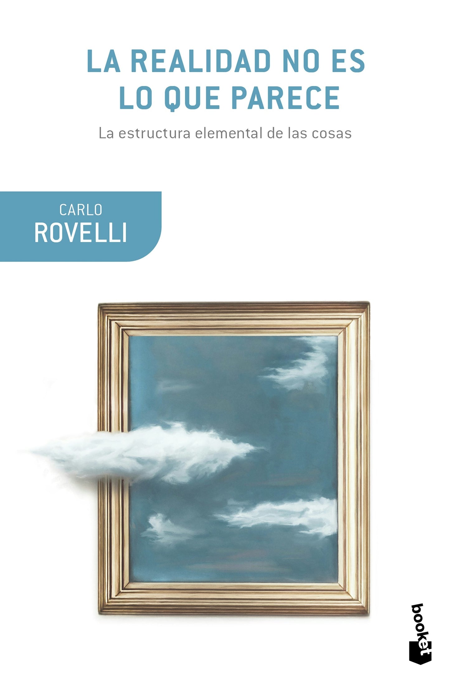 Book cover image for La realidad no es lo que parece: La estructura elemental de las cosas / Reality Is Not What It Seems ISBN: 9786076390351