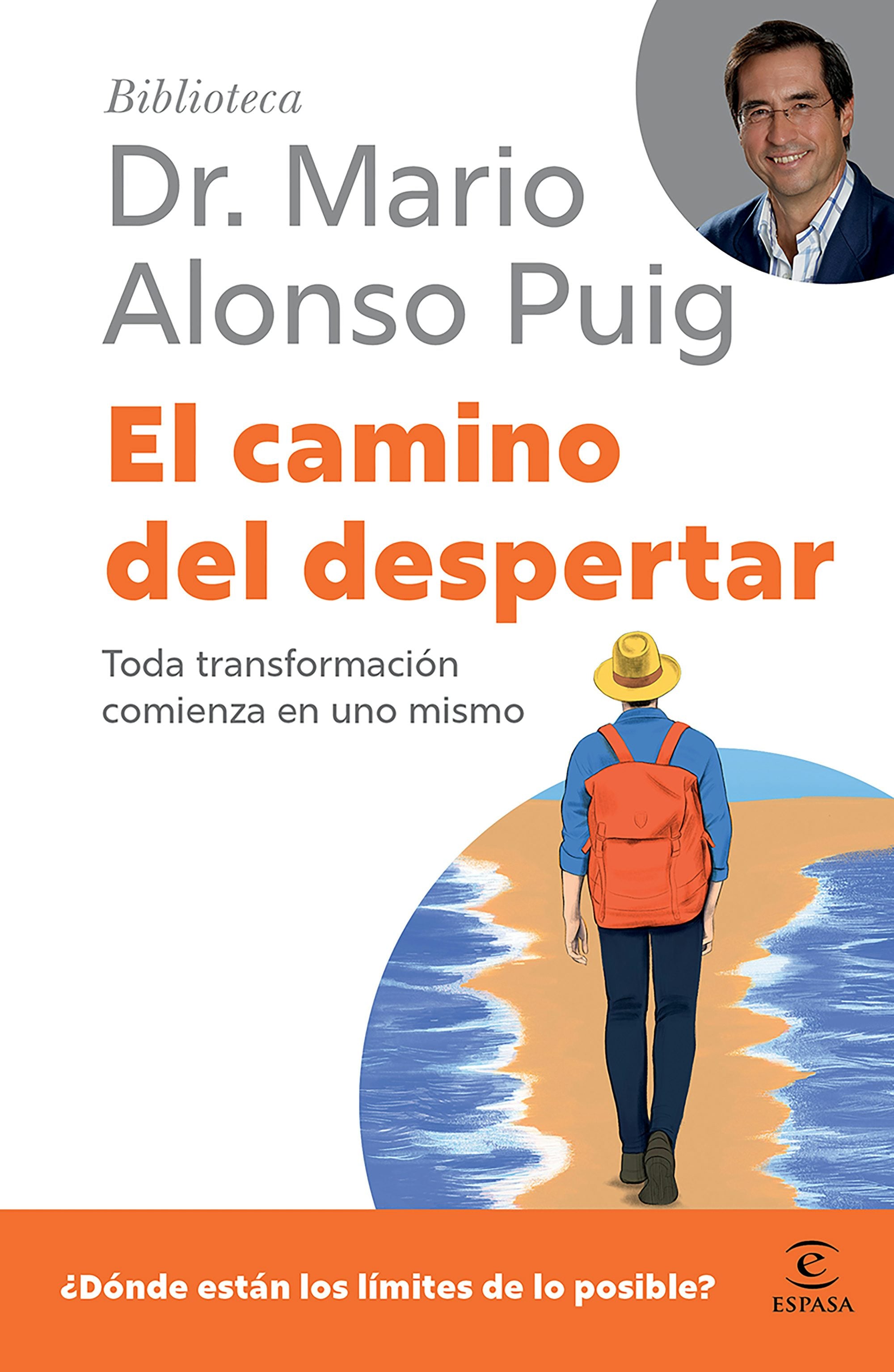 Book cover image for El camino del despertar: Toda transformación comienza en uno mismo / The Journey to Awakening (Biblioteca Mario Alonso Puig) ISBN: 9786076390641