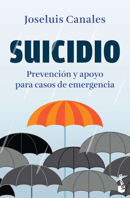 Book cover image for Suicidio: Prevención y apoyo para casos de emergencia / Suicide ISBN: 9786077473961