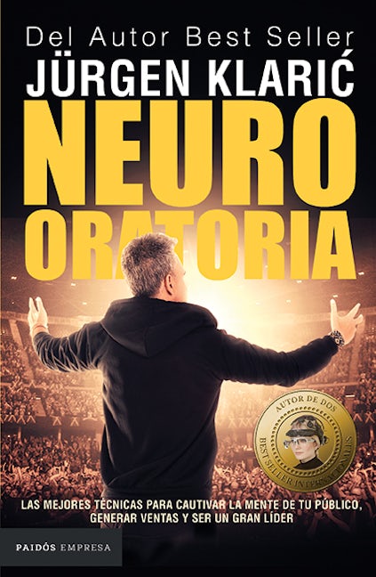 Book cover image for Neuro oratoria: Las mejores técnicas para cautivar la mente de tu público... / Neuro Oratory ISBN: 9786077474593