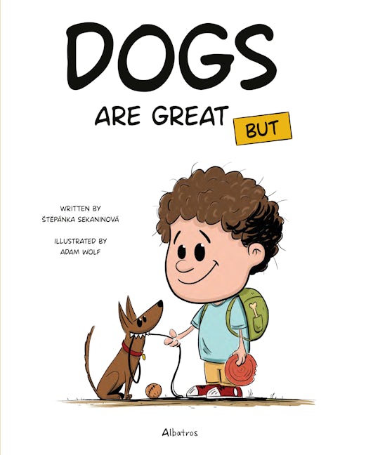 Book cover image for Dogs Are Great BUT ISBN: 9788000070711