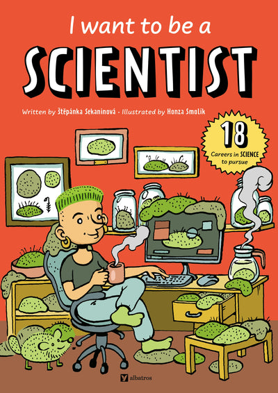Cover image for I Want to Be a Scientist, isbn: 9788000075747