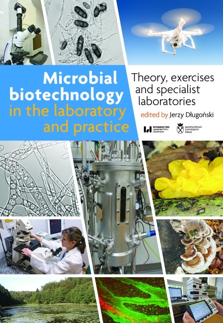 Book cover image for Microbial Biotechnology in the Laboratory and Practice ISBN: 9788323349846