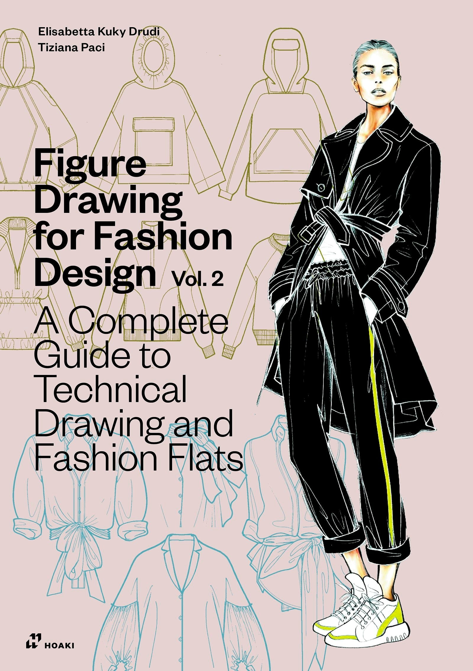 Book cover image for Figure Drawing for Fashion Design Vol 2 - A Complete Guide to Technical Drawing and Fashion Flats. ISBN: 9788410650039