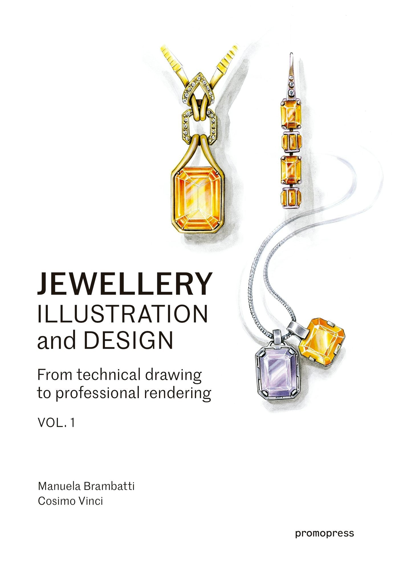 Book cover image for Jewellery Illustration and Design, vol.1 ISBN: 9788416851577