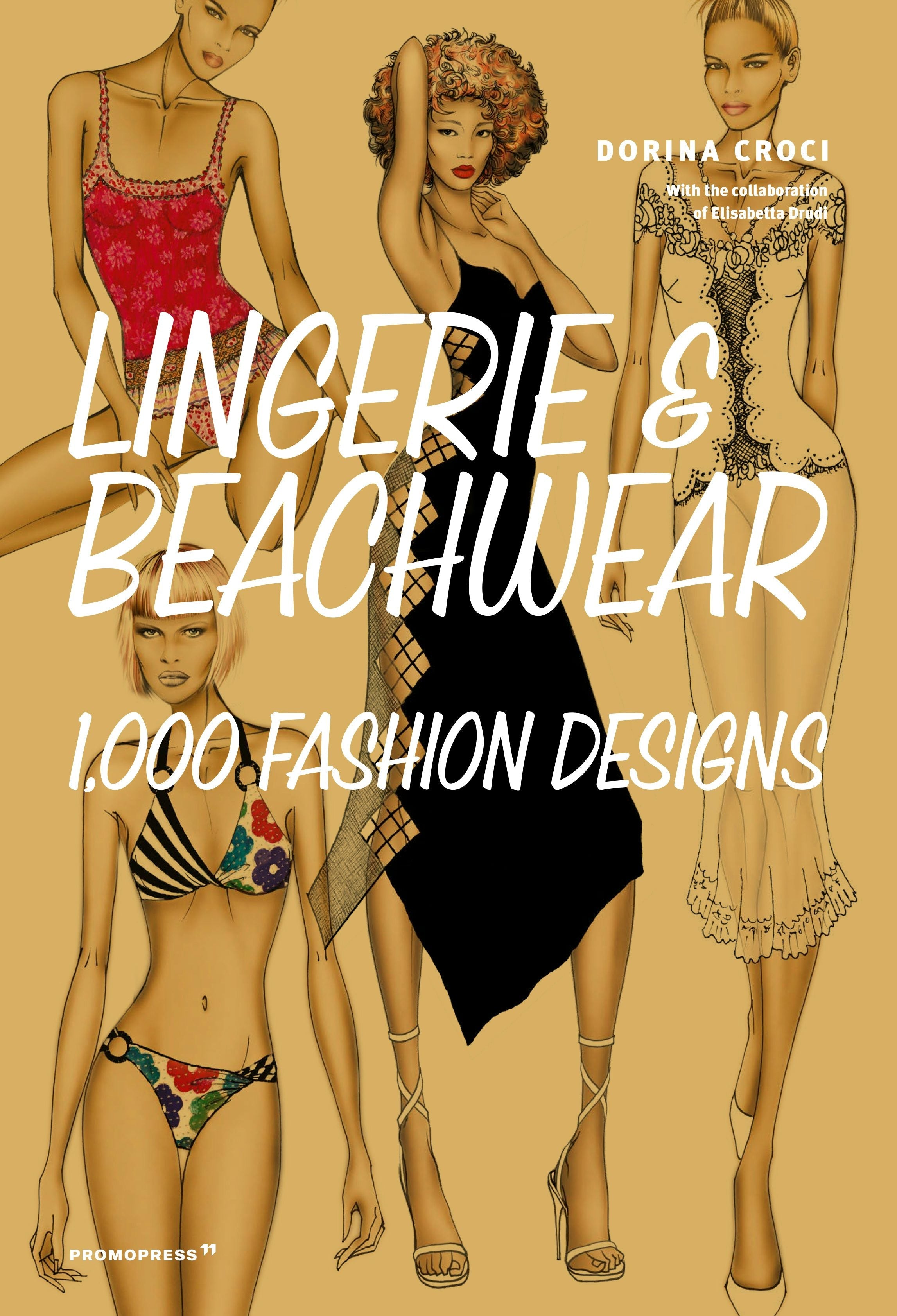 Book cover image for Lingerie & Beachwear: 1,000 Fashion Designs ISBN: 9788417412524