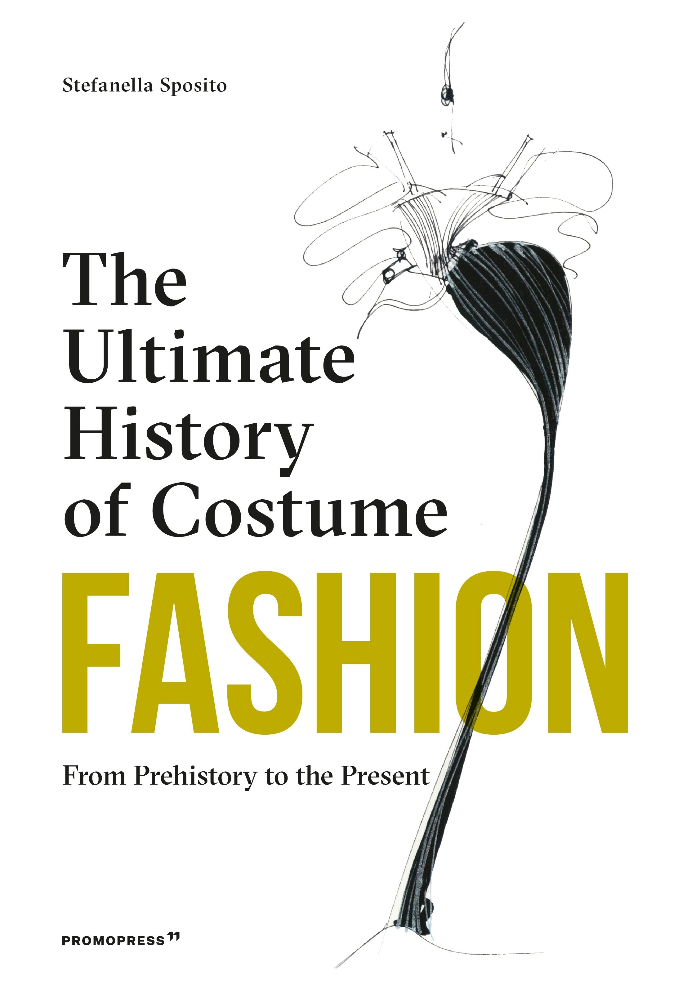 Book cover image for Fashion: The Ultimate History of Costume ISBN: 9788417412678