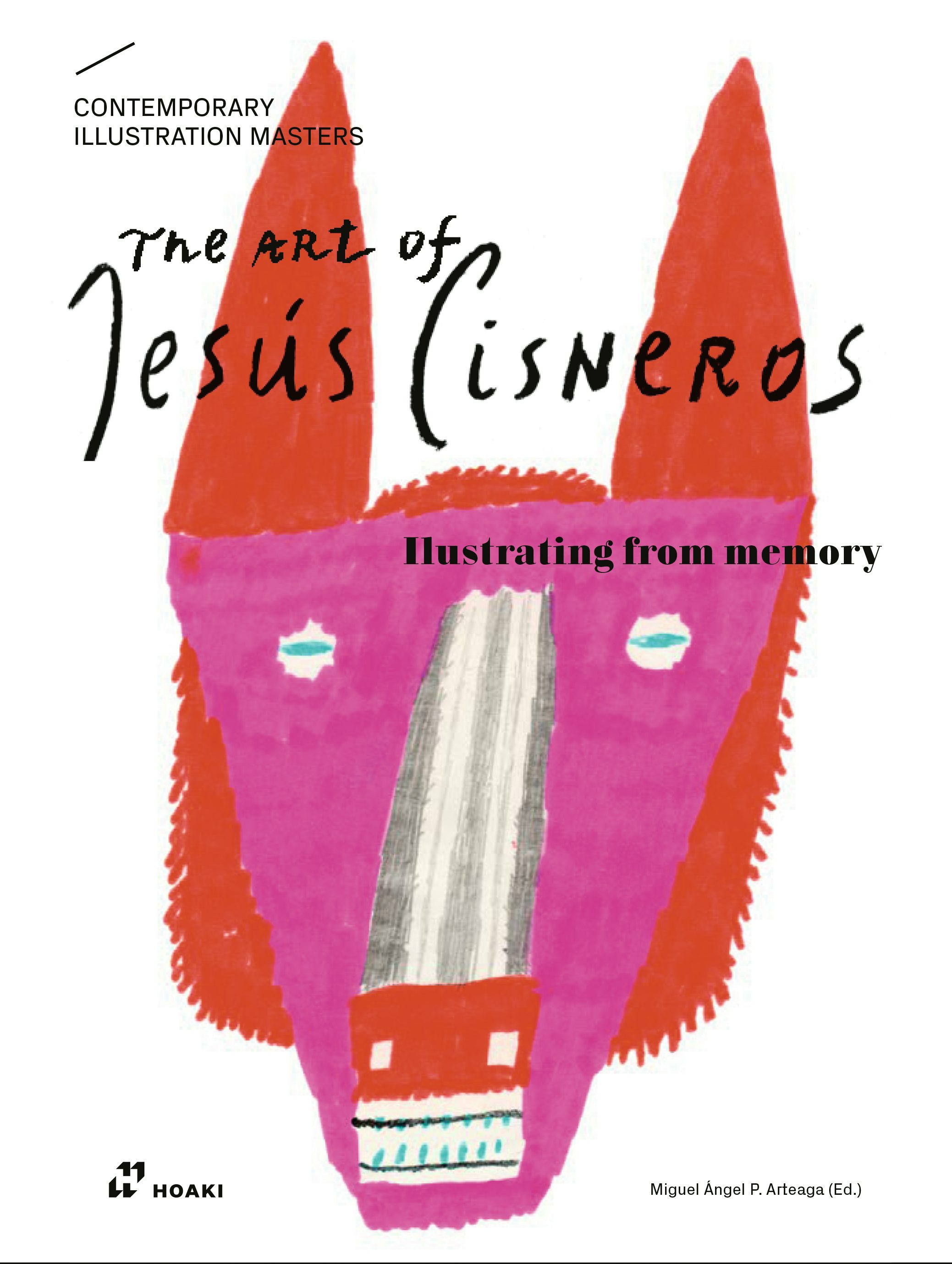 Book cover image for The Art of Jesús Cisneros ISBN: 9788419220738