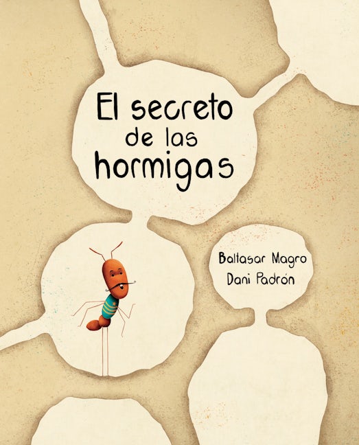 Book cover image for El secreto de las hormigas (The Ants' Secret) ISBN: 9788419464101