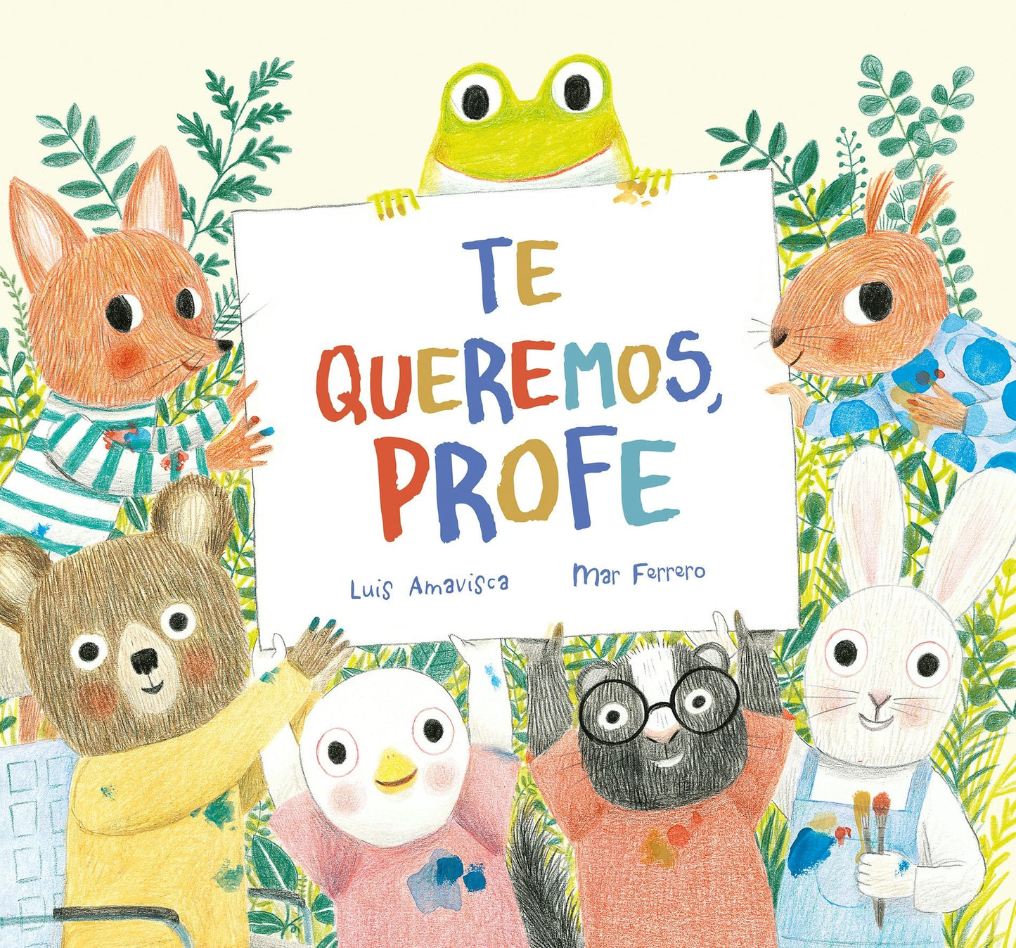 Book cover image for Te queremos, profe ISBN: 9788419607027