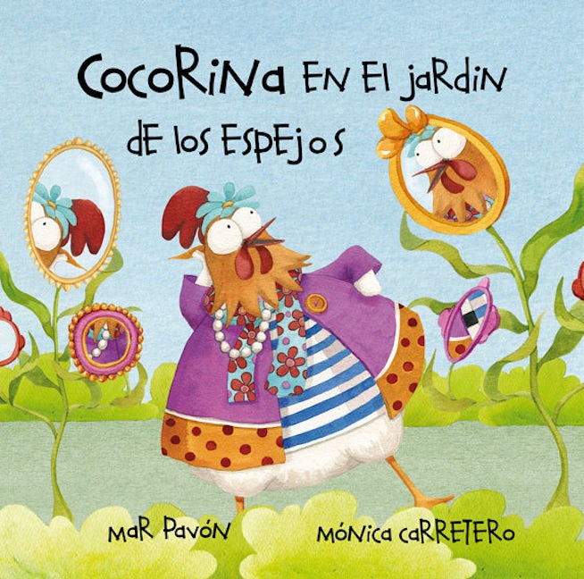 Book cover image for Cocorina en el jardín de Los espejos (Clucky in the Garden of Mirrors) ISBN: 9788493824099