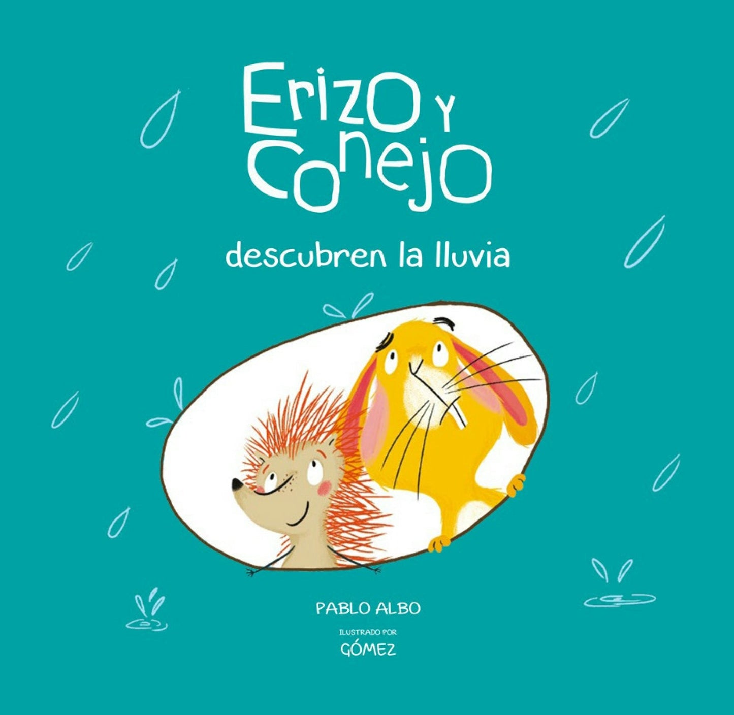 Book cover image for Erizo y Conejo descubren la lluvia ISBN: 9788494655180