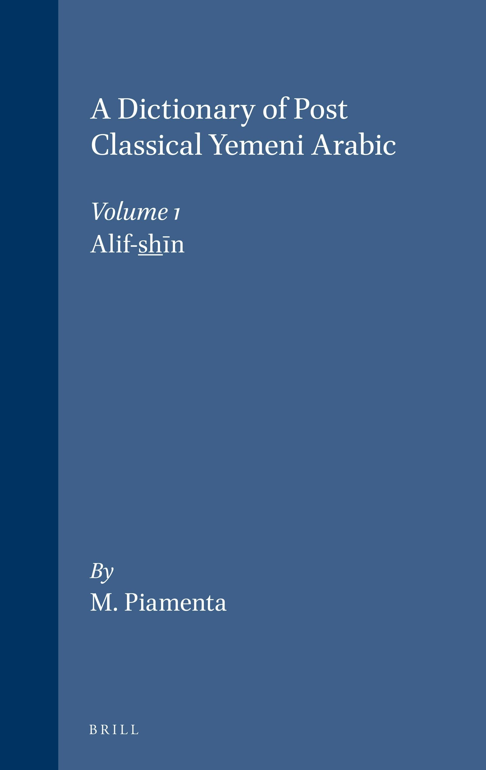 Book cover image for Dictionary of Post-Classical Yemeni Arabic ISBN: 9789004092617