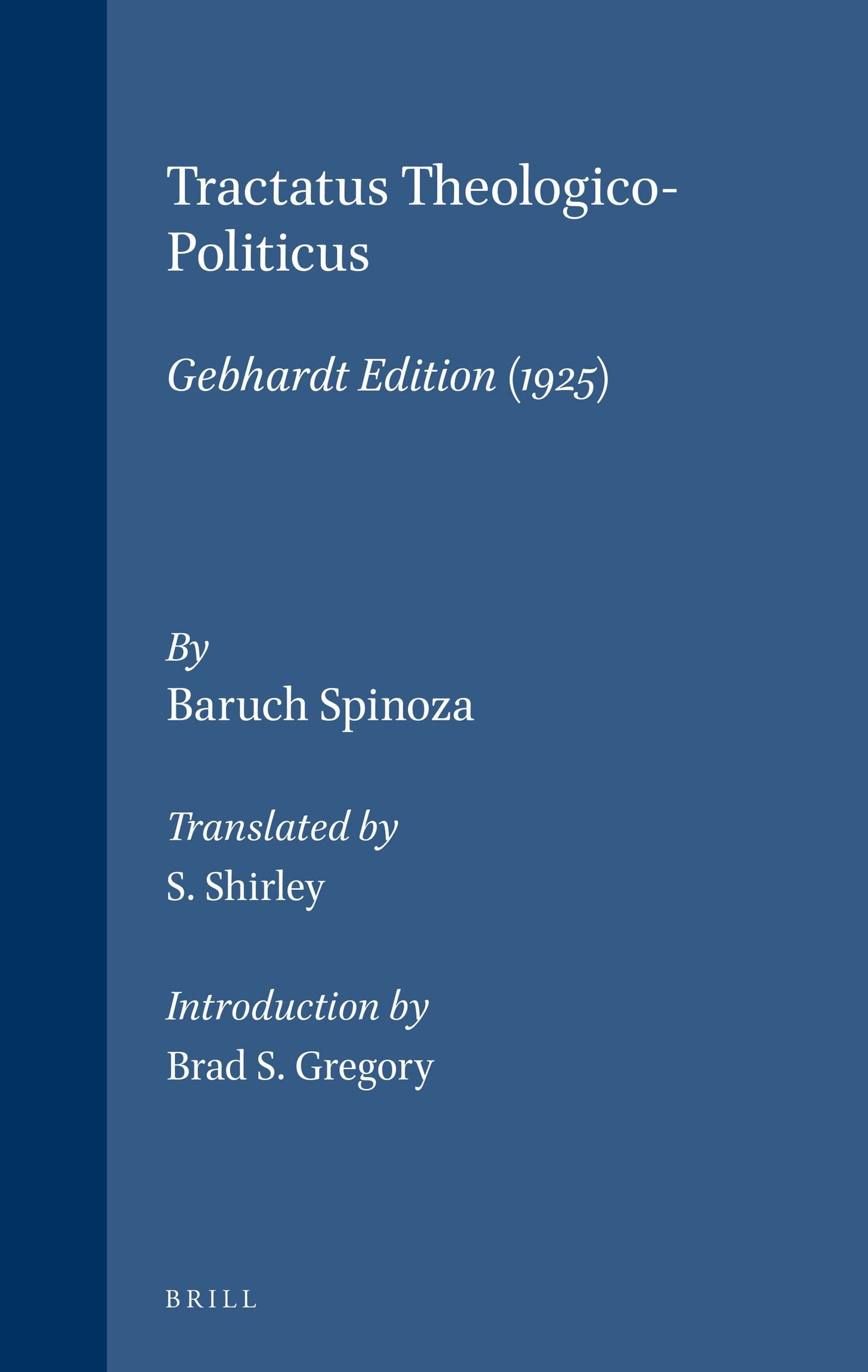Book cover image for Tractatus Theologico-Politicus ISBN: 9789004095502