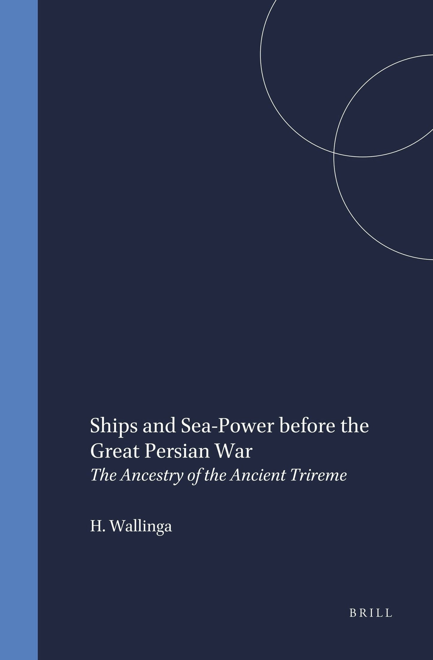 Book cover image for Ships and Sea-Power before the Great Persian War ISBN: 9789004096509