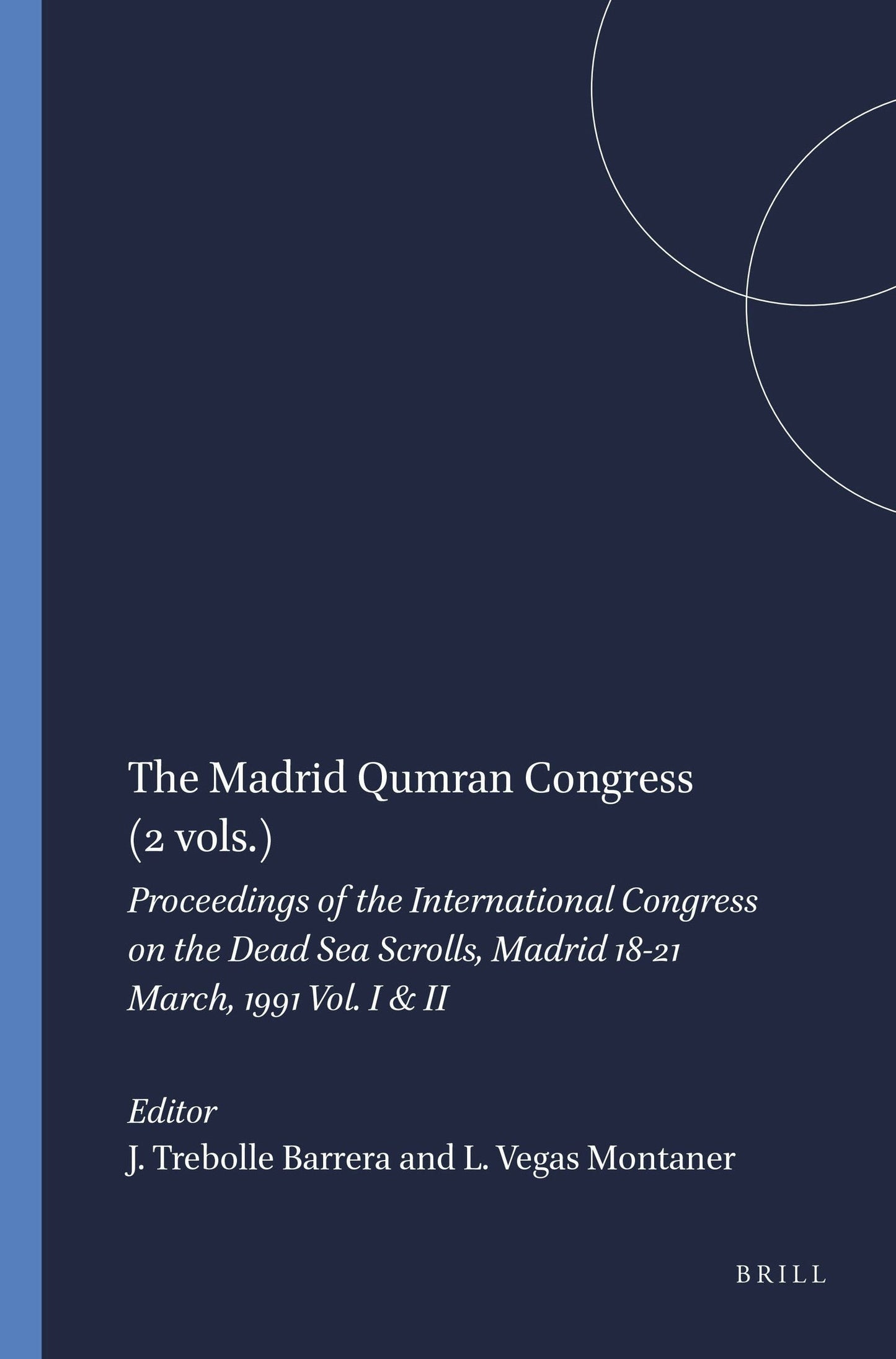 Book cover image for The Madrid Qumran Congress (2 vols.) ISBN: 9789004097711