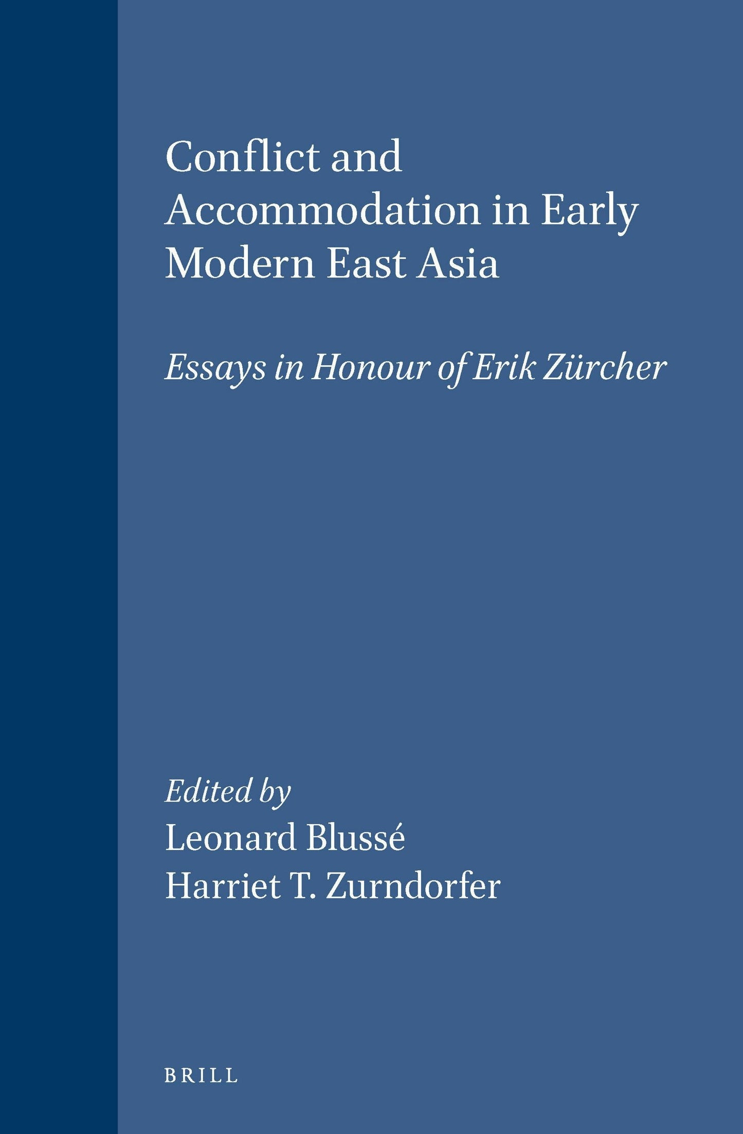 Book cover image for Conflict and Accommodation in Early Modern East Asia ISBN: 9789004097759