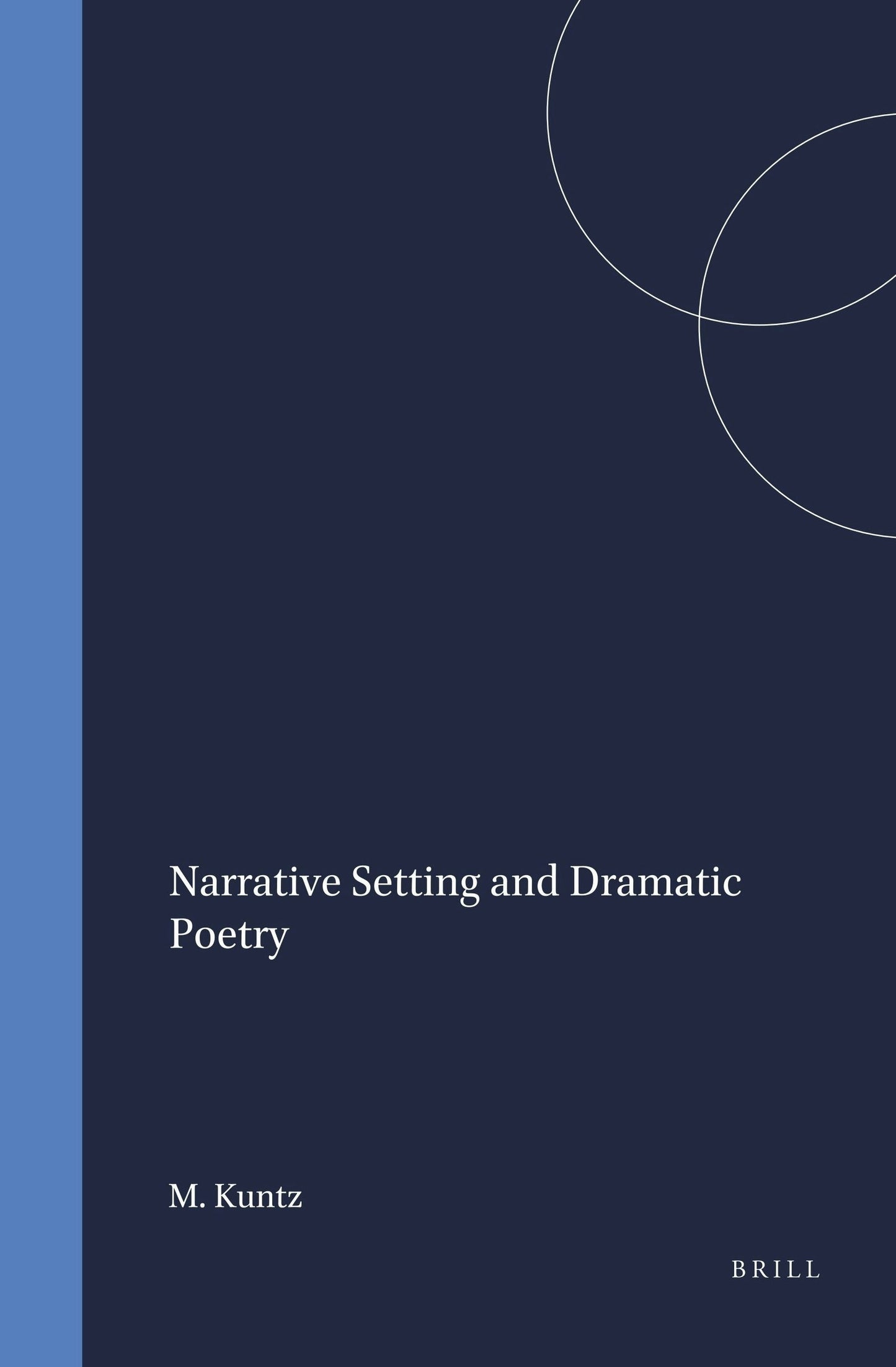 Book cover image for Narrative Setting and Dramatic Poetry ISBN: 9789004097841