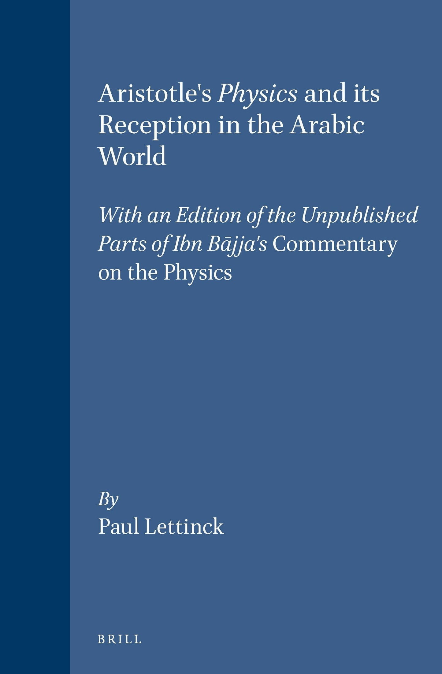 Book cover image for Aristotle's Physics and its Reception in the Arabic World ISBN: 9789004099609
