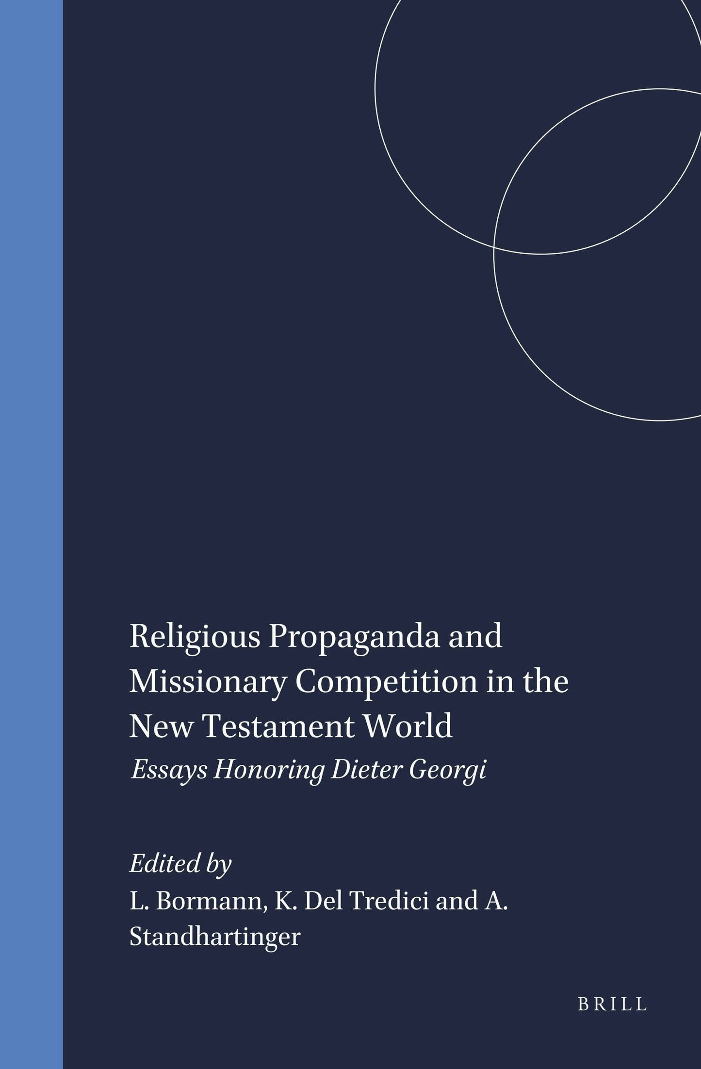 Book cover image for Religious Propaganda and Missionary Competition in the New Testament World ISBN: 9789004100497