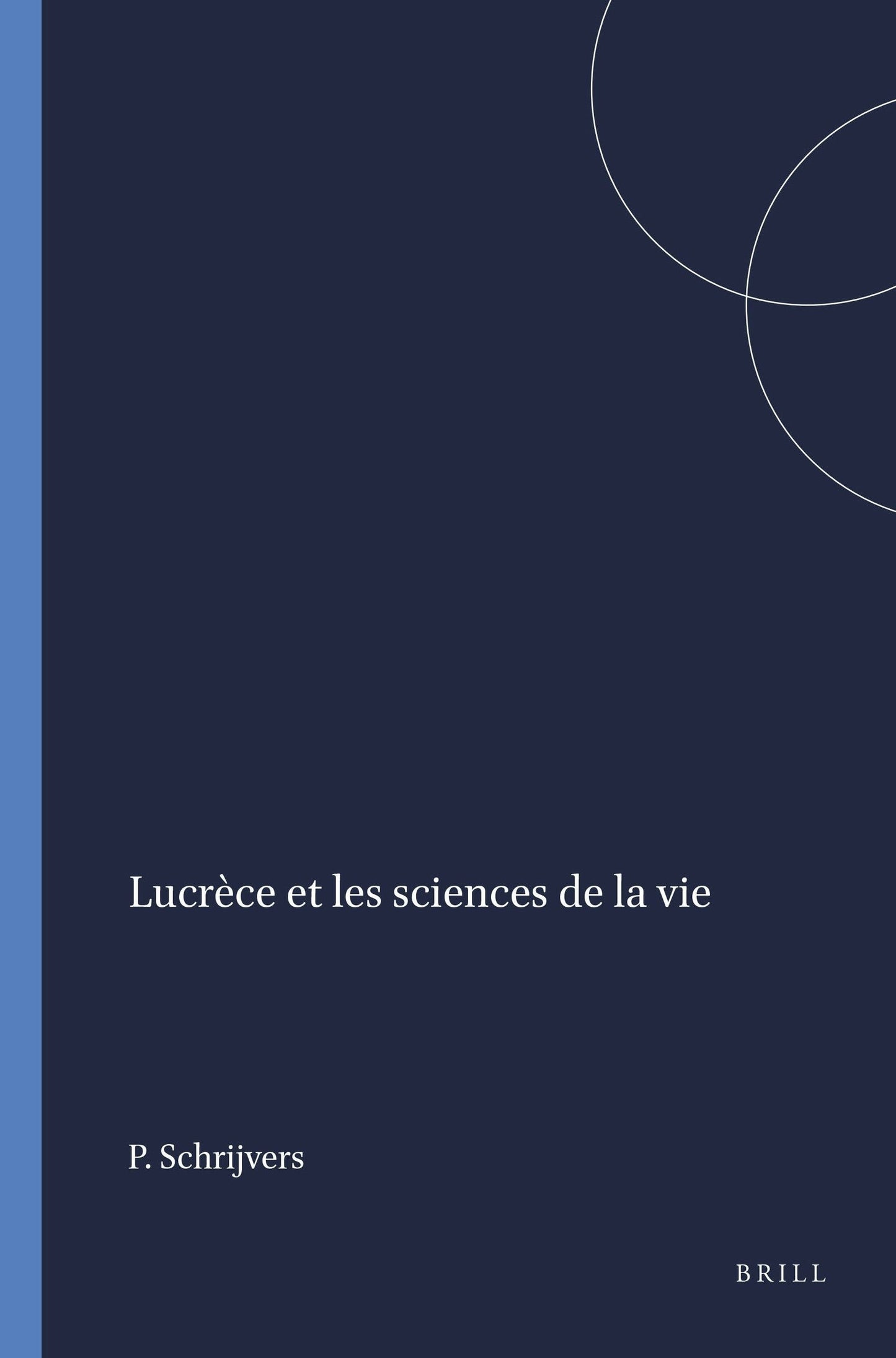 Book cover image for Lucrèce et les sciences de la vie ISBN: 9789004102309