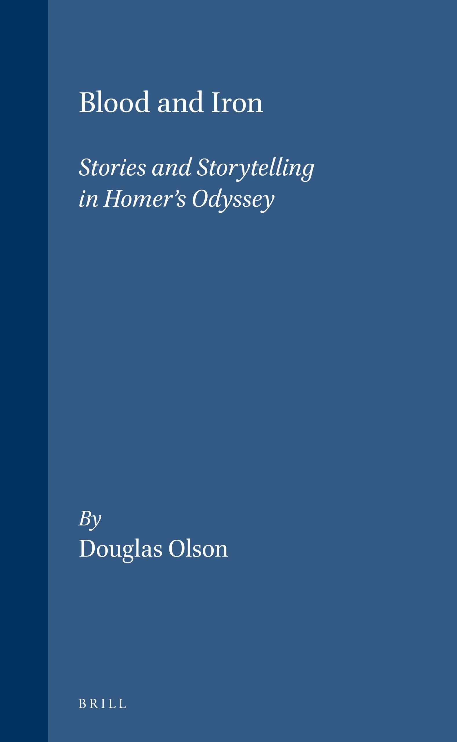 Book cover image for Blood and Iron ISBN: 9789004102514
