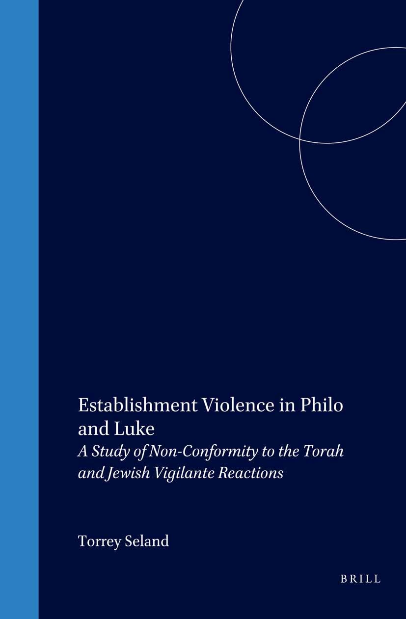 Book cover image for Establishment Violence in Philo and Luke ISBN: 9789004102521