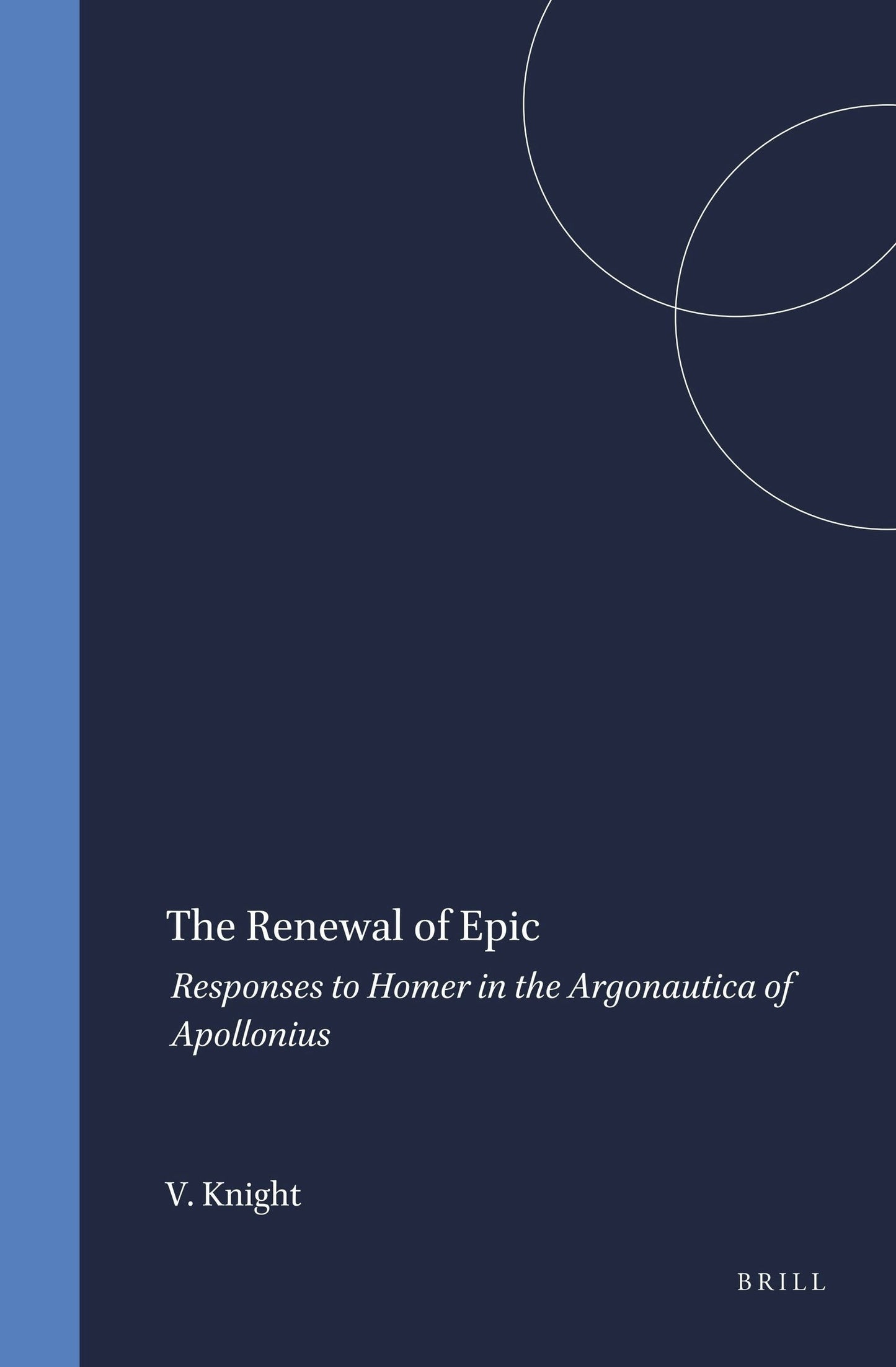 Book cover image for The Renewal of Epic ISBN: 9789004103863