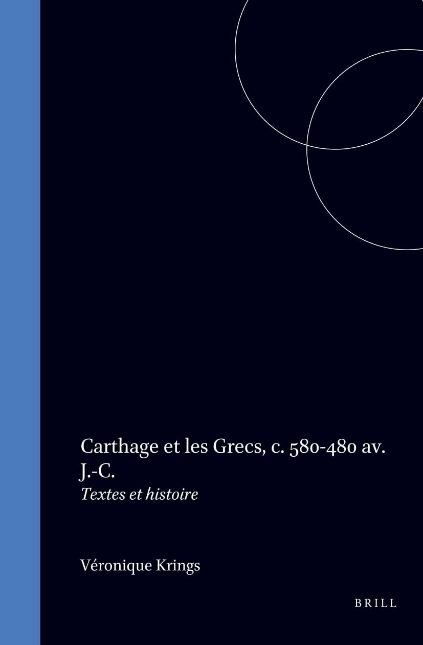 Book cover image for Carthage et les Grecs, c. 580-480 av. J.-C. ISBN: 9789004108813